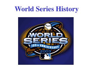 World Series History