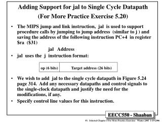Adding Support for jal to Single Cycle Datapath (For More Practice Exercise 5.20)