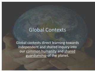 PPT - Global Contexts PowerPoint Presentation, free download - ID:2840156