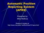 Automatic Position Reporting System APRS