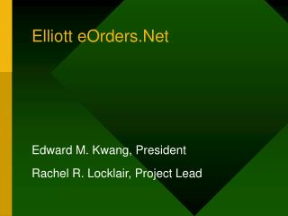 Elliott eOrders.Net