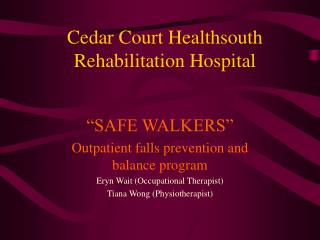 Cedar Court Healthsouth Rehabilitation Hospital