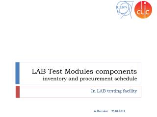 LAB Test Modules components inventory and procurement schedule