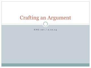 Crafting an Argument