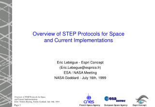 Overview of STEP Protocols for Space and Current Implementations