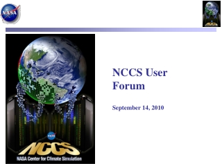 NCCS User Forum September 14, 2010