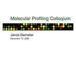 Molecular Profiling Colloqium