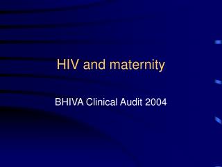 HIV and maternity