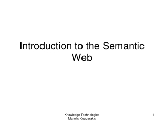 Introduction to the Semantic Web