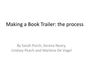 Making a Book Trailer: the process