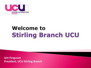 Welcome to Stirling Branch UCU