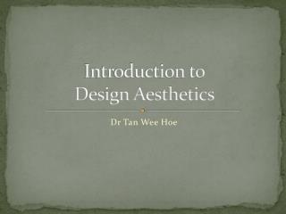 Introduction to Design Aesthetics