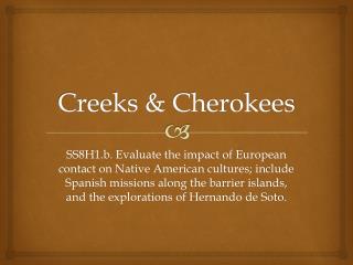 Creeks & Cherokees