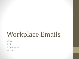 Workplace Emails