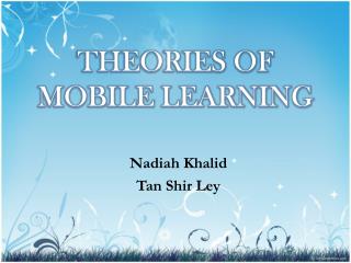 THEORIES OF MOBILE LEARNING