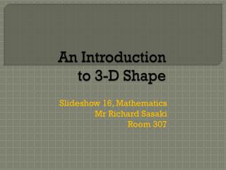 An Introduction to 3-D Shape