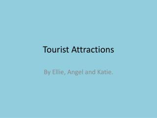 Tourist Attractions