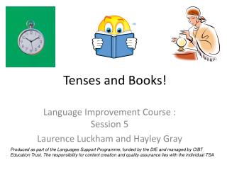 Tenses and Books!