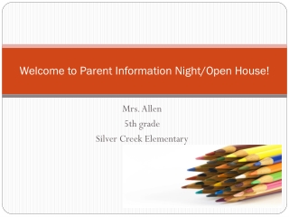 Welcome to Parent Information Night/Open House!