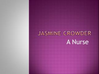 JASMINE CROWDER