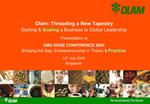 Olam: Threading a New Tapestry Starting Scaling a Business to Global Leadership Presentation to SMU EDGE CONFERENCE 2