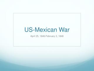 US-Mexican War