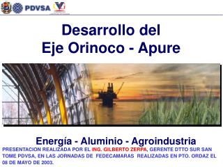Desarrollo del Eje Orinoco - Apure