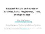 Research Results on Recreation Facilities, Parks, Playgrounds, Trails, and Open Space