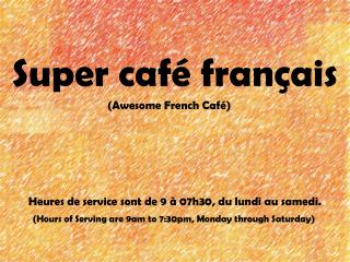 Super café français