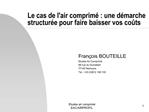 Le cas de lair comprim : une d marche structur e pour faire baisser vos co ts