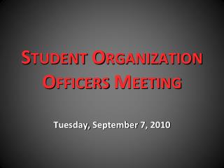 Student Organization Officers Meeting