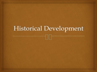 Historical Development