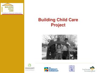 Building Child Care Project