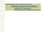 Uklady eksperymentalne analizy wariancji