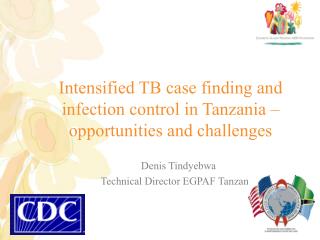 Intensified TB case finding and infection control in Tanzania – opportunities and challenges