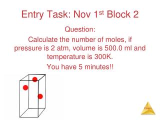Entry Task: Nov 1 st Block 2