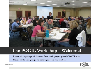 The POGIL Workshop – Welcome!