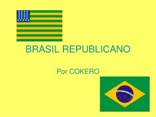 BRASIL REPUBLICANO