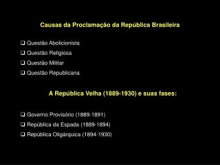 Causas da Proclamação da República Brasileira
