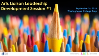 Arts Liaison Leadership Development Session #1