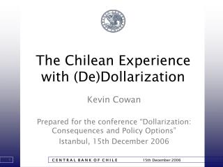 The Chilean Experience with (De)Dollarization