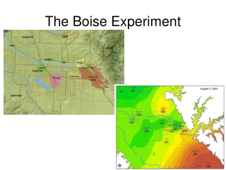 The Boise Experiment