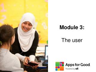 Module 3: The user