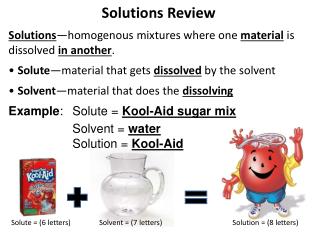 PPT - Solutions Review Solutions —homogenous mixtures where one ...