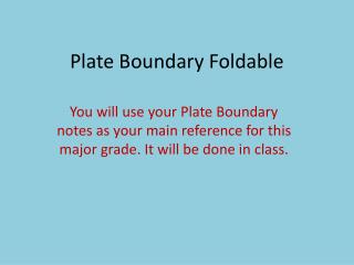 Plate Boundary Foldable