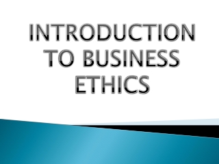 INTRODUCTION TO BUSINESS ETHICS