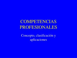 COMPETENCIAS PROFESIONALES