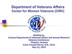 Department of Veterans Affairs Center for Women Veterans CWV