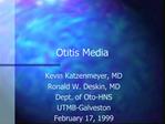 Otitis Media