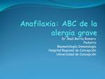 Anafilaxia: ABC de la alergia grave